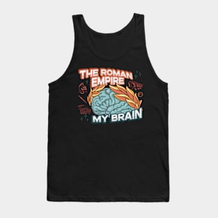 How often do you think about the Roman Empire? Ink art with Brain Wrapped By Laurel Wreath. The Roman Empire Occupies My Mind Tank Top